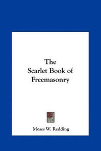 Cover image for The Scarlet Book of Freemasonry