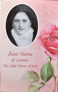 Cover image for Saint Therese of Lisieux: The Little Flower of Jesus