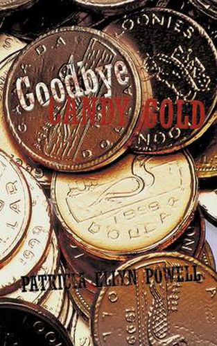 Cover image for Goodbye Candy Gold