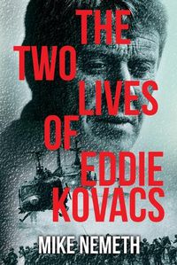 Cover image for The Two Lives of Eddie Kovacs