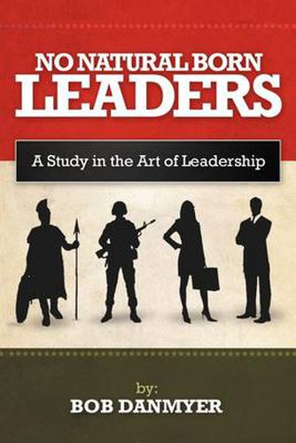 Cover image for No Natural Born Leaders