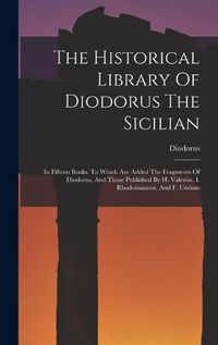 Cover image for The Historical Library Of Diodorus The Sicilian