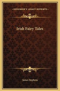 Cover image for Irish Fairy Tales