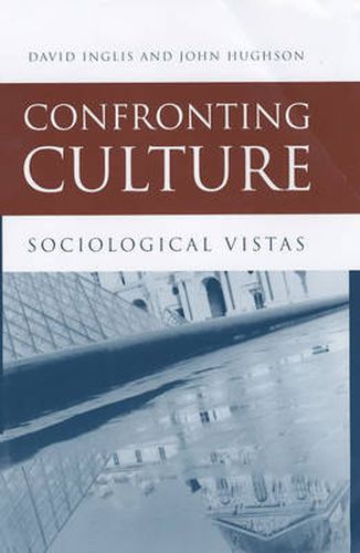 Cover image for Confronting Culture: Sociological Vistas