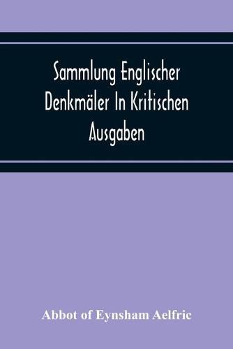 Sammlung Englischer Denkmaler In Kritischen Ausgaben