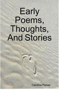 Cover image for Early Poems, Thoughts, and Stories