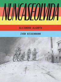 Cover image for Nuncaseolvida