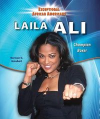 Cover image for Laila Ali: Champion Boxer