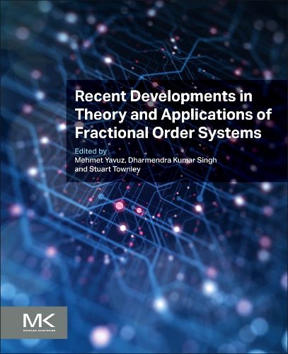 Cover image for Recent Developments in Theory and Applications of Fractional Order Systems