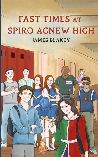 Cover image for Fast Times at Spiro Agnew High