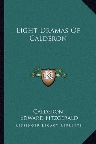 Cover image for Eight Dramas of Calderon