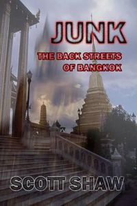 Cover image for Junk: The Back Streets of Bangkok