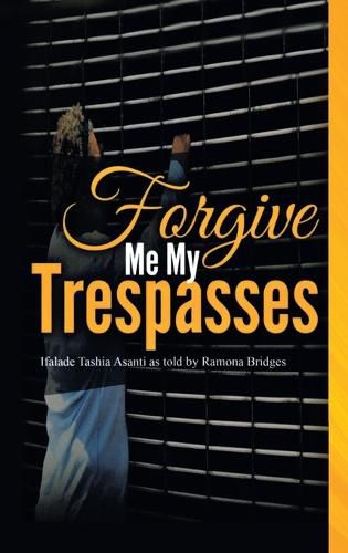 Cover image for Forgive Me My Trespasses