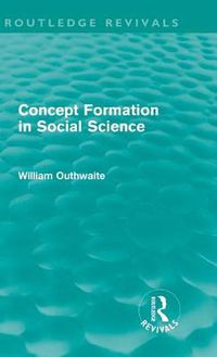 Cover image for Concept Formation in Social Science (Routledge Revivals)