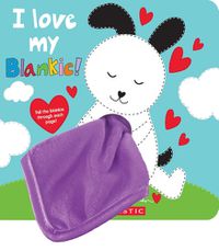 Cover image for I Love My Blankie!