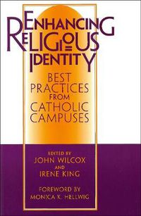 Cover image for Enhancing Religious Identity: Best Practices from Catholic Campuses