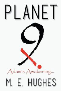 Cover image for Planet Nine X: Adam's Awakening