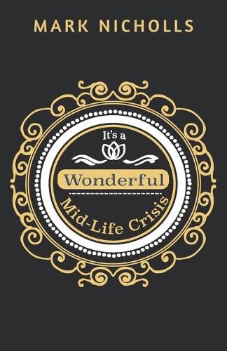 Cover image for It's a Wonderful Mid-Life Crisis: The Gay Disruptor