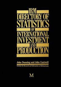 Cover image for IRM Directory of Statistics of International Investment and Production