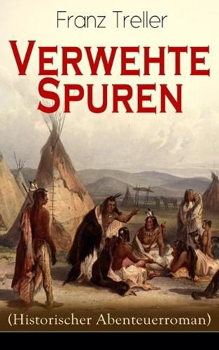 Cover image for Verwehte Spuren (Historischer Abenteuerroman): Auf der Suche nach der verschollenen Schwester