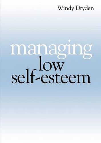 Cover image for Managing Low Self Esteem