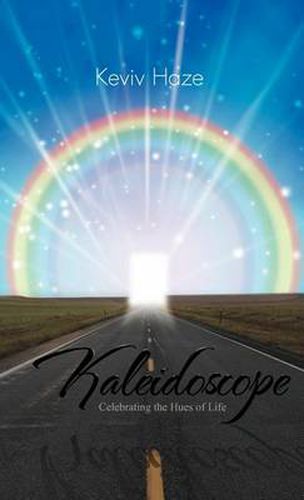 Cover image for Kaleidoscope: Celebrating the Hues of Life