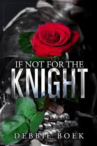 Cover image for If Not For The Knight