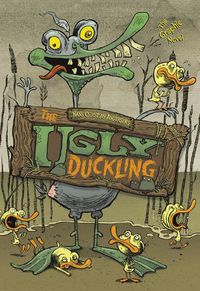 Cover image for The Ugly Duckling: The Graphic Novel