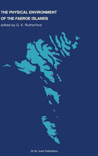 Cover image for The Physical Environment of the Faeroe Islands