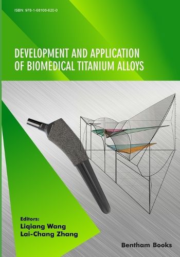 Cover image for Development and Application of Biomedical Titanium Alloys