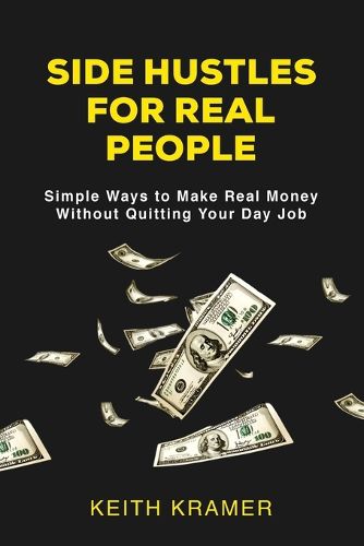 Cover image for Side Hustles For Real People