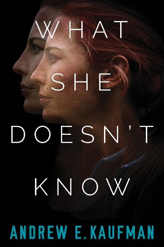 Cover image for What She Doesn't Know: A Psychological Thriller