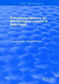 Cover image for Instrumented Systems for Microbiological Analysis of Body Fluids