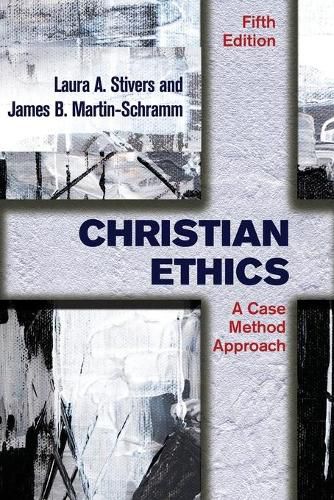 Cover image for Christian Ethics: A Case Method Approach