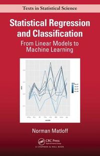 Cover image for Statistical Regression and Classification: From Linear Models to Machine Learning