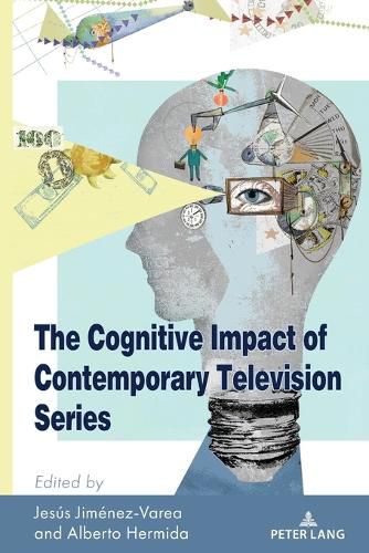 Cover image for The Cognitive Impact of Contemporary Television Series