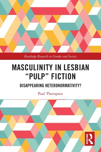 Cover image for Masculinity in Lesbian "Pulp" Fiction