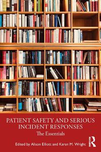 Cover image for Patient Safety and Serious Incident Responses