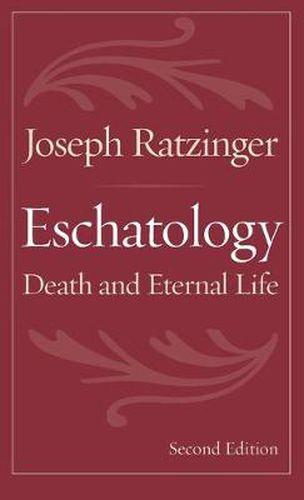 Cover image for Eschatology: Death and Eternal Life