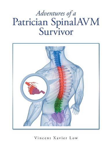 Cover image for Adventures of a Patrician SpinalAVM Survivor