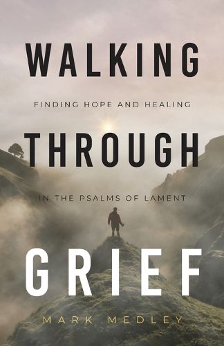 Cover image for Walking Through Grief