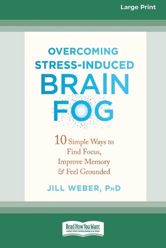 Cover image for Overcoming Stress-Induced Brain Fog