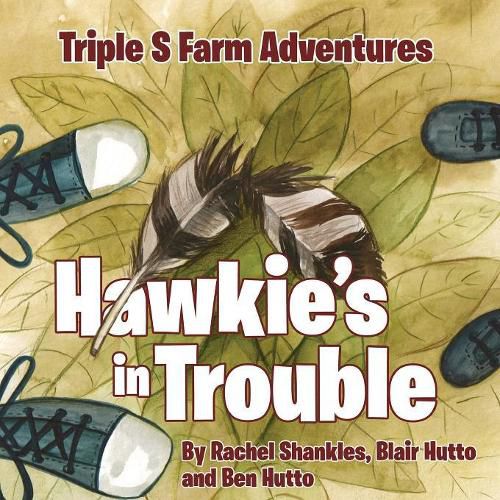 Cover image for Triple S Farm Adventures: Hawkie's in Trouble