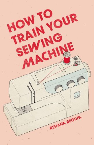 Cover image for How to Train Your Sewing Machine