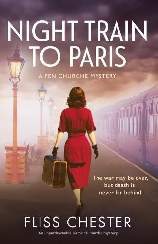 Night Train to Paris: An unputdownable historical murder mystery