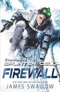 Cover image for Tom Clancy's Splinter Cell: Firewall