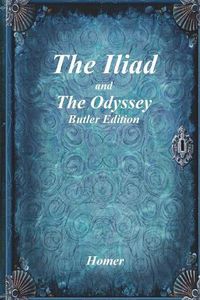 Cover image for The Iliad and The Odyssey: Butler Edition