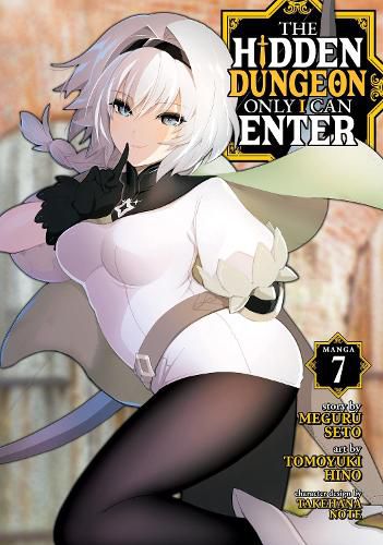 Cover image for The Hidden Dungeon Only I Can Enter (Manga) Vol. 7