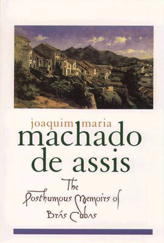 Cover image for The Posthumous Memoirs of Bras Cubas