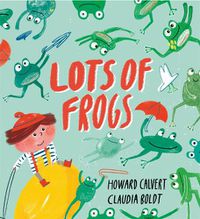 Cover image for Lots of Frogs